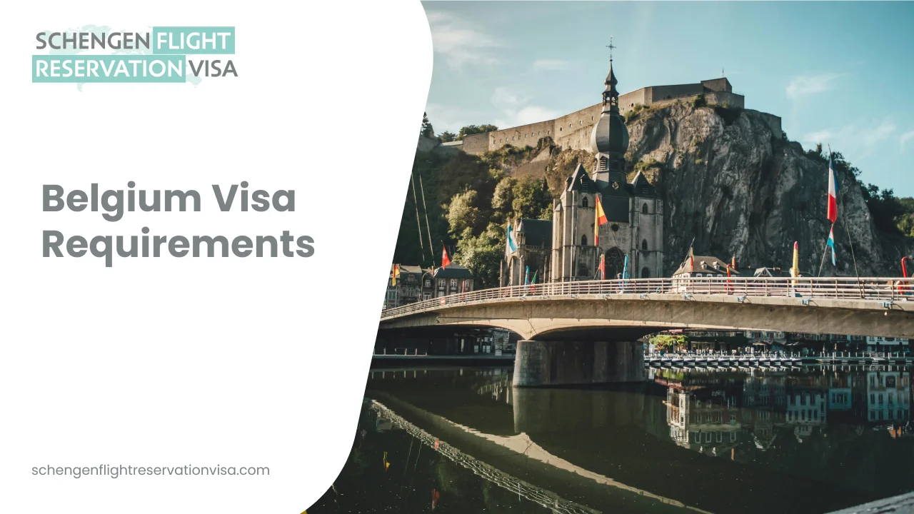 Belgium visa requirements banner featuring a scenic view of Dinant city with the Meuse River, historic bridge, church, and cliffside citadel, promoting Schengen flight reservation visa services.