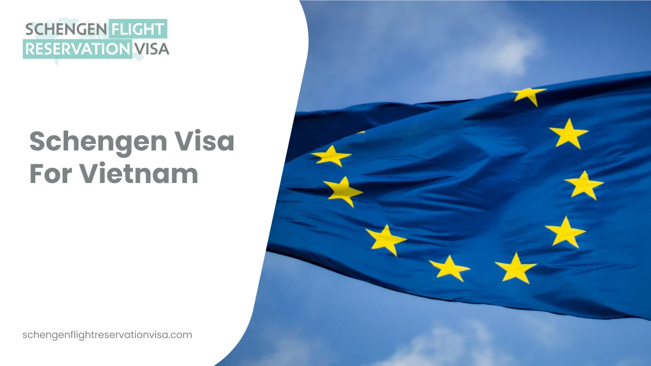 Schengen visa for Vietnam passport holders banner with European Union flag and Schengen flight reservation services branding