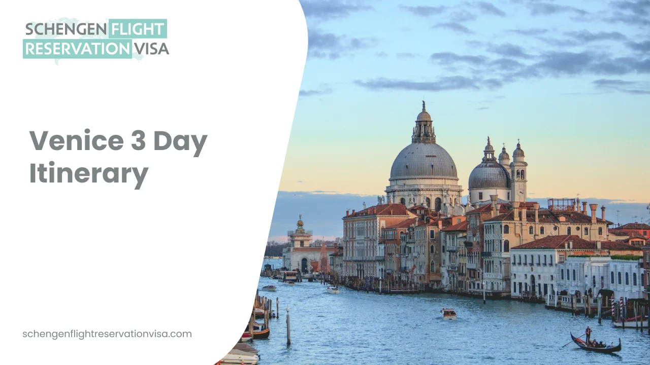Venice 3-day itinerary promotional banner featuring the Grand Canal, gondolas, and historic Venetian architecture at sunset with Schengen flight reservation visa branding.
