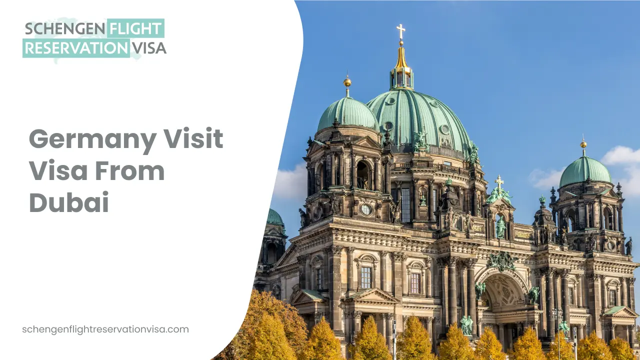 Germany visit visa from Dubai promotional image featuring Berlin Cathedral, highlighting Schengen visa flight reservation services for travelers applying from Dubai.
