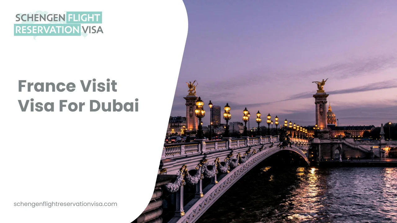 France visit visa for Dubai promotional banner showing Paris bridge and city lights at dusk, with ‘France Visit Visa For Dubai’ text and Schengen flight reservation visa branding.