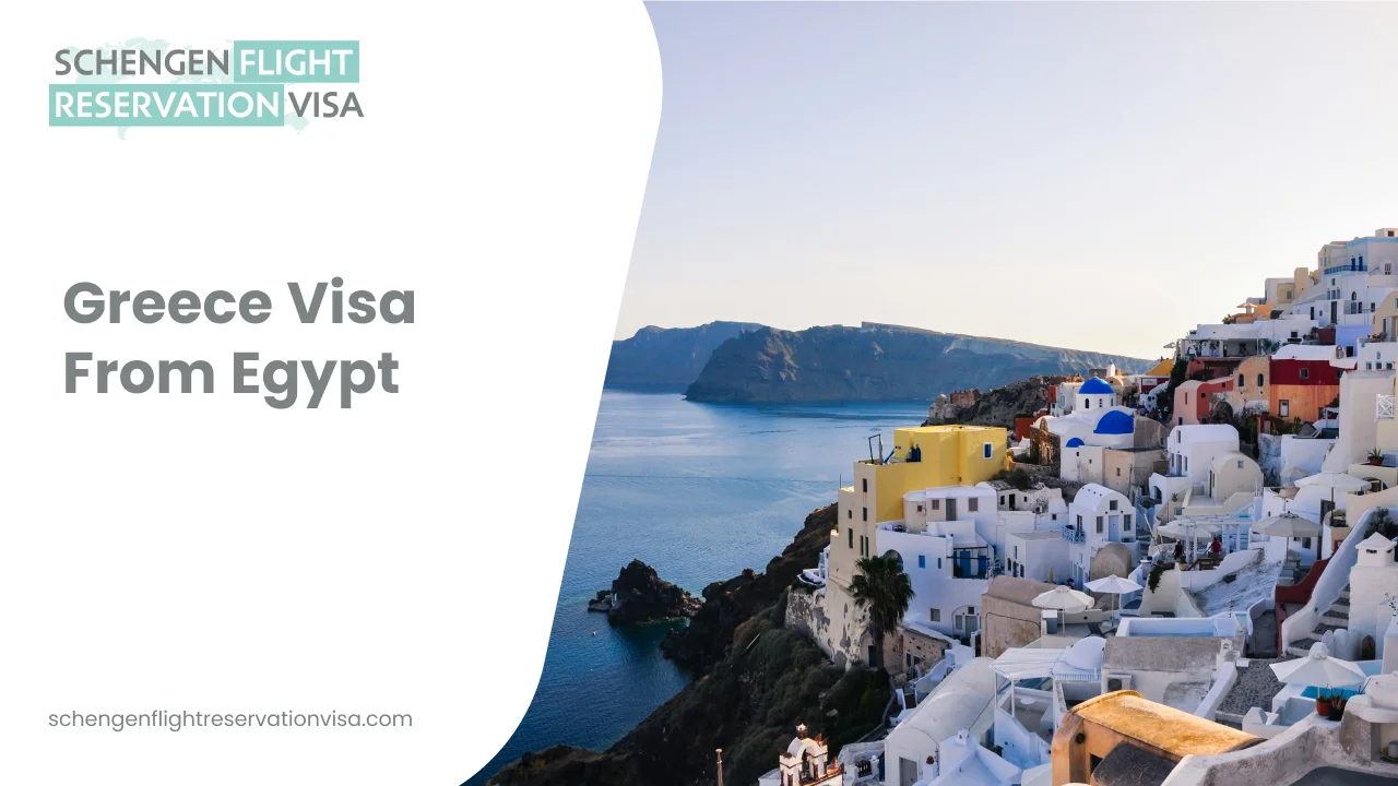 Greece visa from Egypt banner featuring Santorini coastal village, Schengen flight reservation visa services, and Greece Schengen visa assistance for Egyptian applicants.