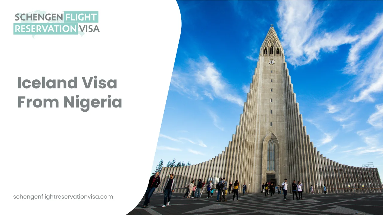 Iceland visa from Nigeria guide featuring Hallgrímskirkja church in Reykjavik, highlighting Schengen visa application, flight reservation requirements, and travel information for Nigerian passport holders.