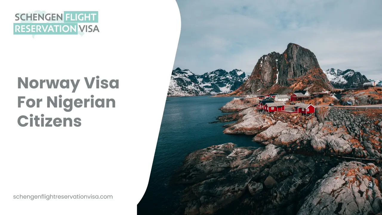 Norway visa for Nigerian citizens banner featuring scenic Norwegian fjord with red coastal houses, mountains, and text about Schengen flight reservation visa.