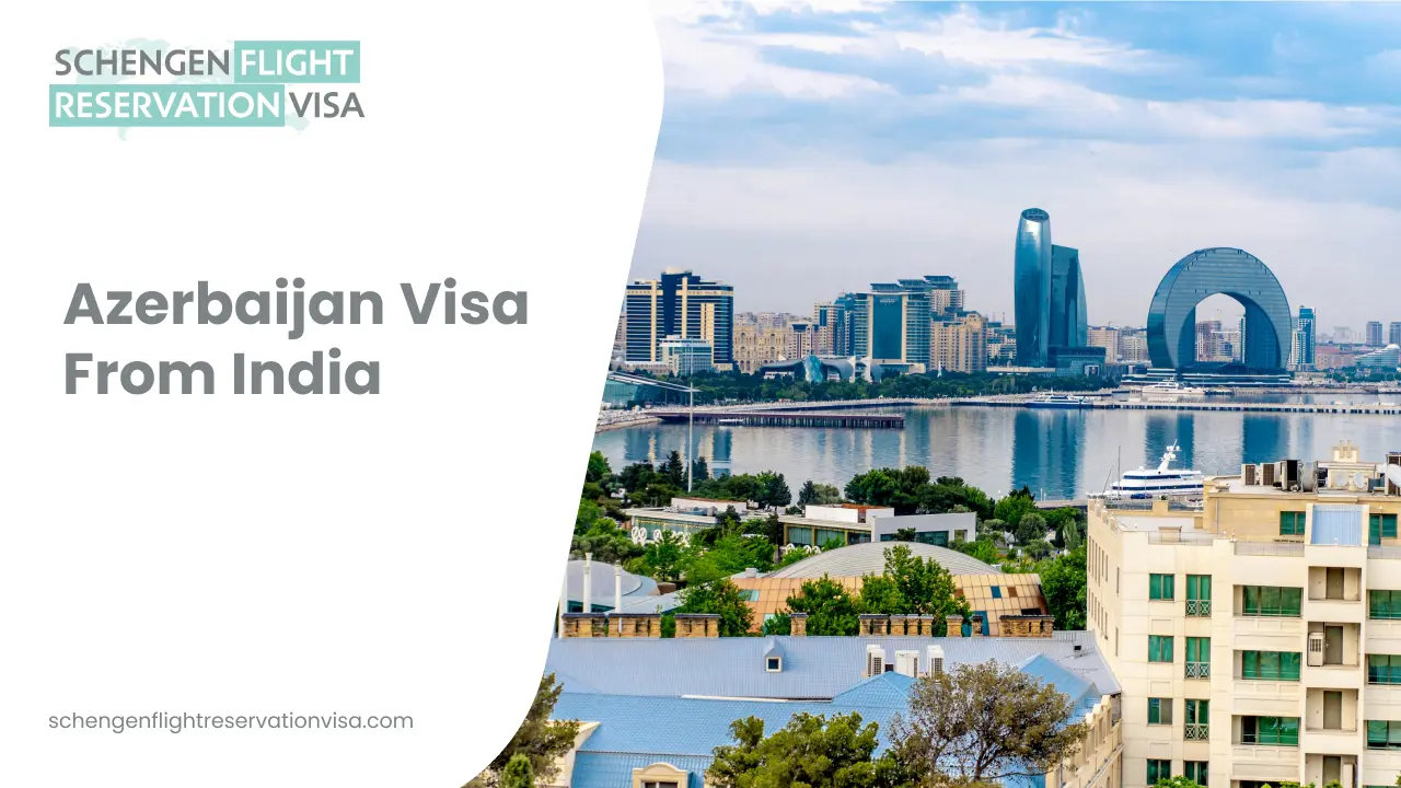 Azerbaijan visa from India banner with Baku skyline waterfront and Schengen flight reservation visa text