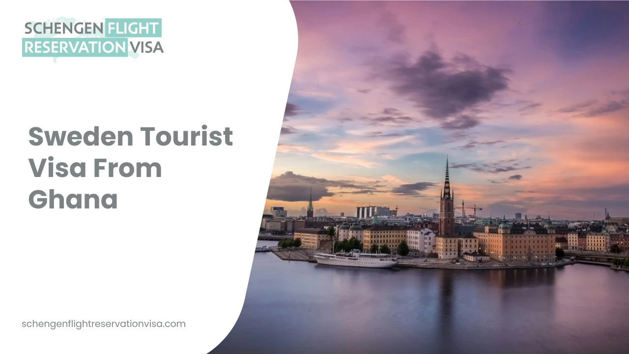Sweden tourist visa from Ghana banner showing Stockholm city skyline at sunset with text about Schengen flight reservation visa for travel to Sweden.