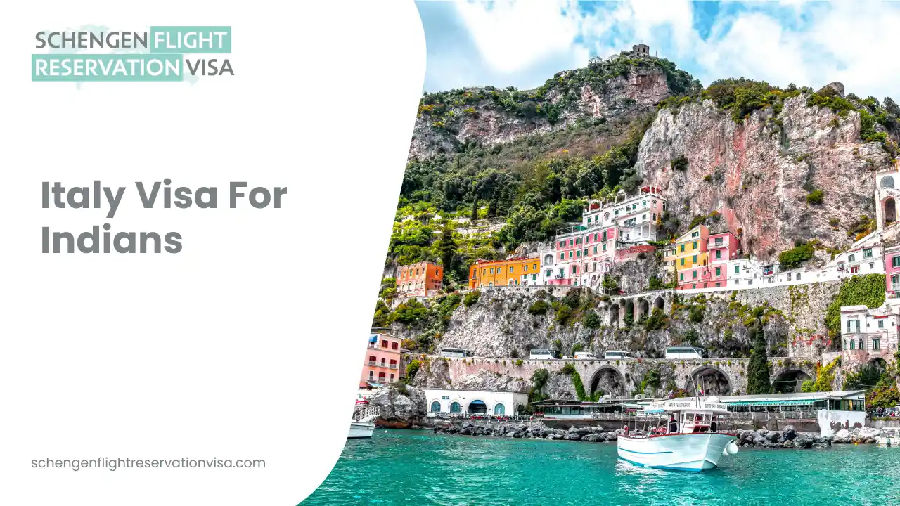 Italy visa for Indians Schengen flight reservation service with Amalfi Coast colorful cliffside village and turquoise sea in Italy