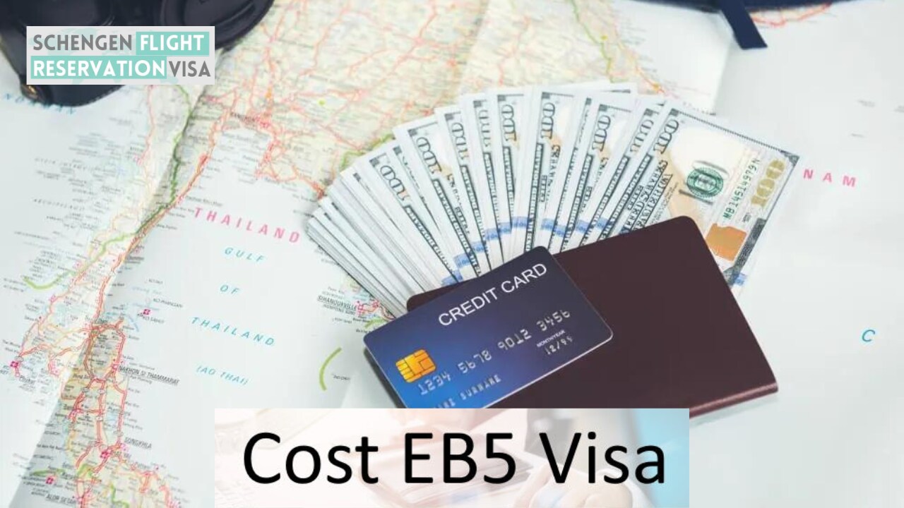Visa cost for EB5 Visa