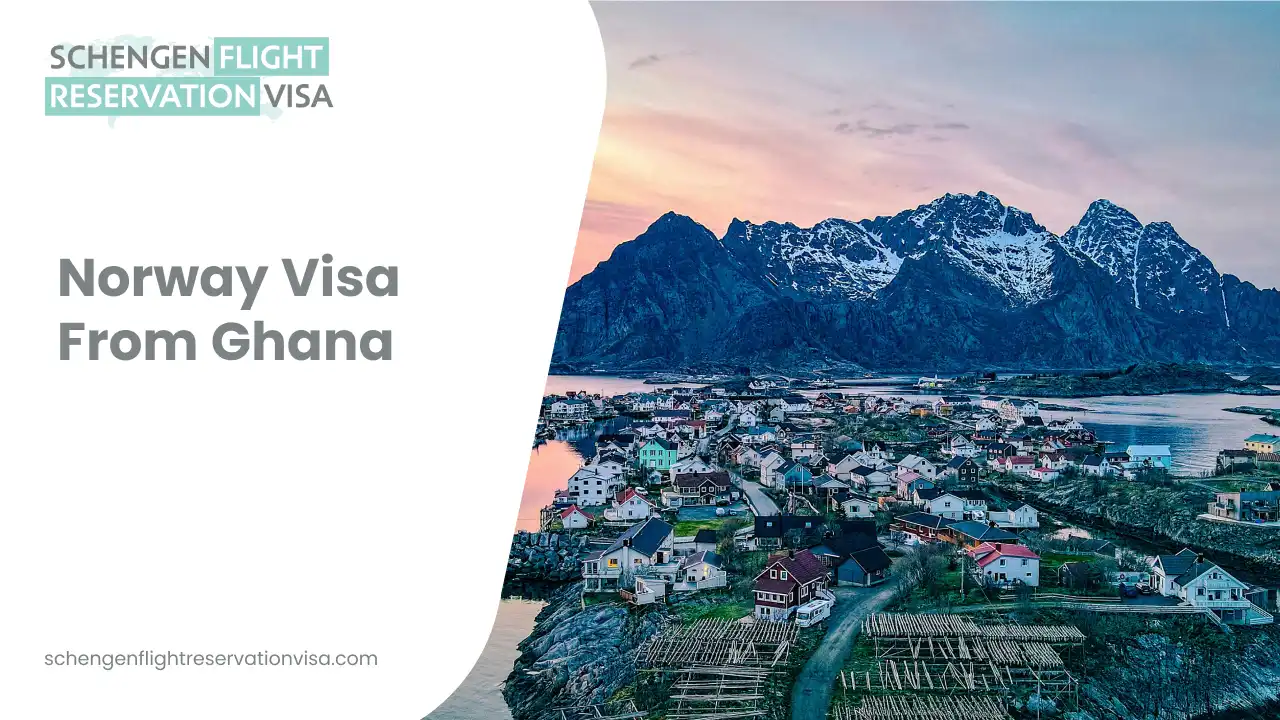 Norway visa from Ghana – Schengen flight reservation visa banner featuring scenic Norwegian fjord village with mountains at sunset.